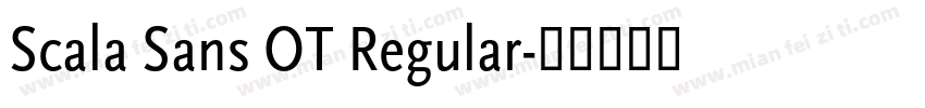 Scala Sans OT Regular字体转换